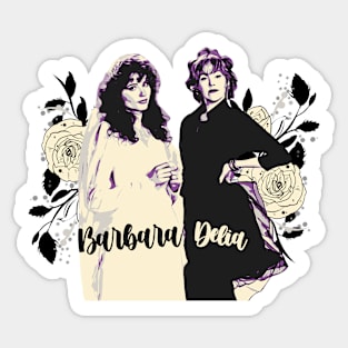 barbara and delia Sticker